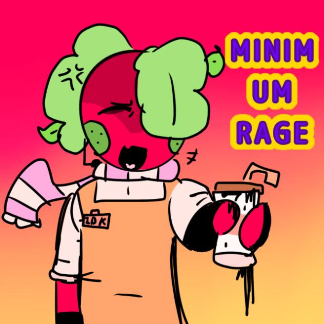 MINIMUM RAGE