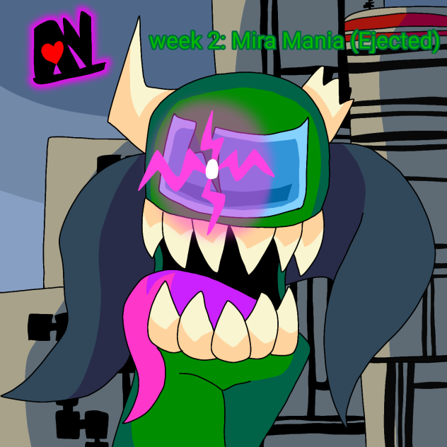 week 2 Mira Mania (Ejected) version 1