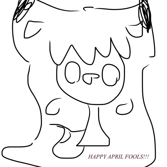 HAPPY APRIL FOOLS!!!