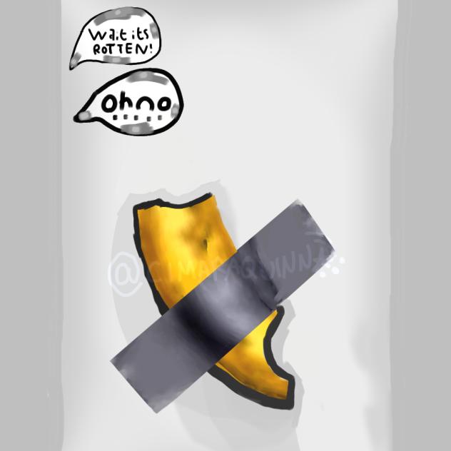 I ATE THE ROTTEN BANANA(Read DESC)