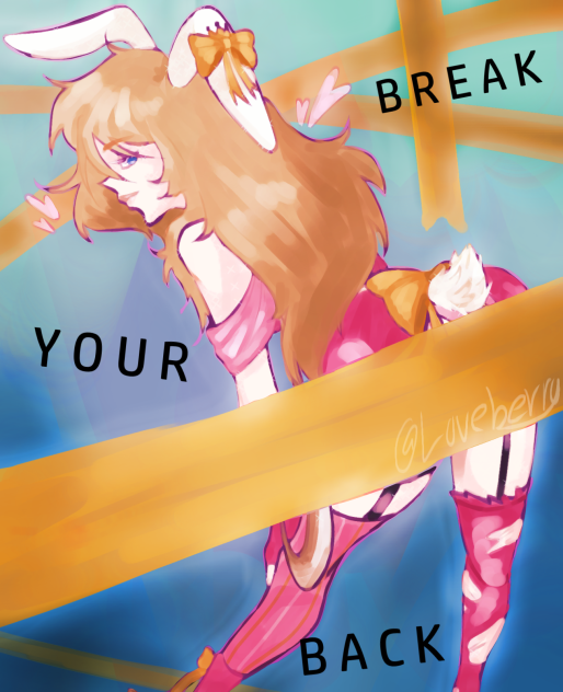 bITCH i'LL BREAK UR BACK