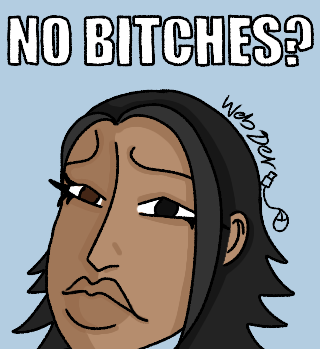 No Bitches