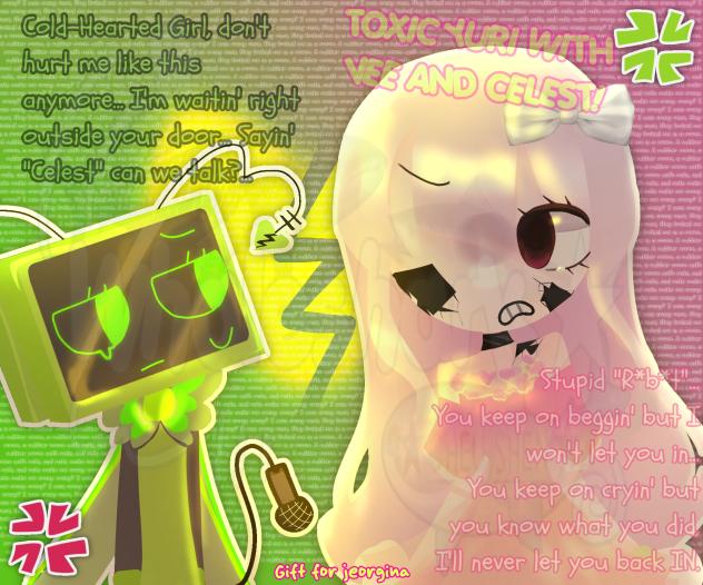 ★VEEZIE AND CELESTIE★