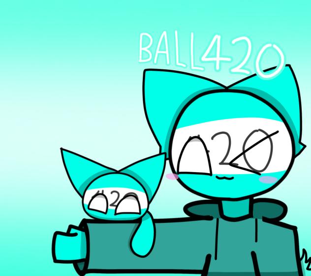 BALL 420！