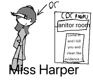 Miss Harper!!