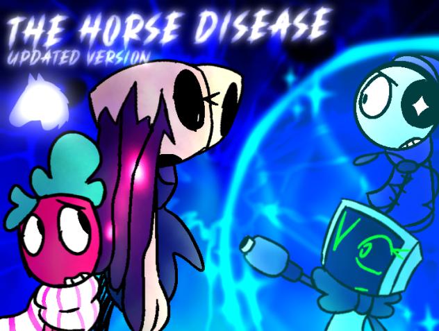 Horse Disease = Updated Ver.