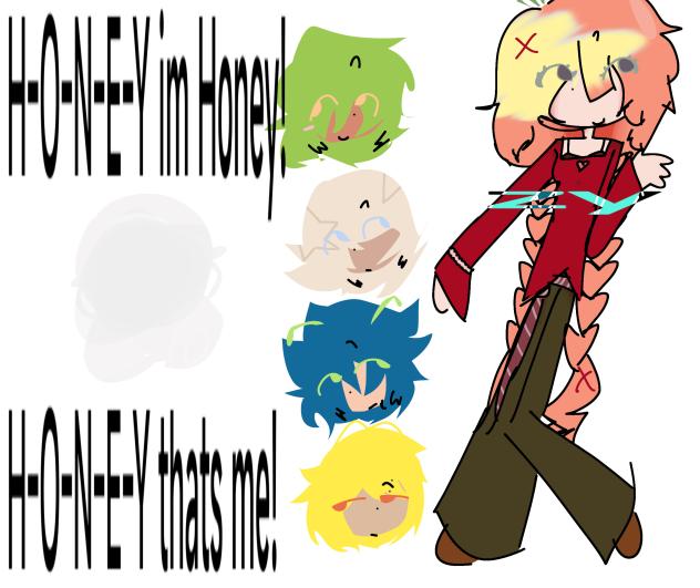 H-O-N-E-Y im Honey!