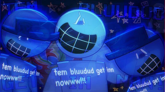 BLUUDUD’S COMING FOR YOU