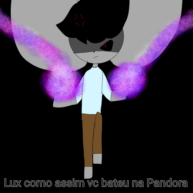 Como assim Lux......