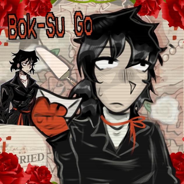 Bok-su Go 🥀🍰🩸