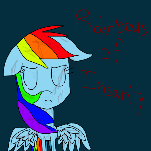 Rainbows Of Insanity
