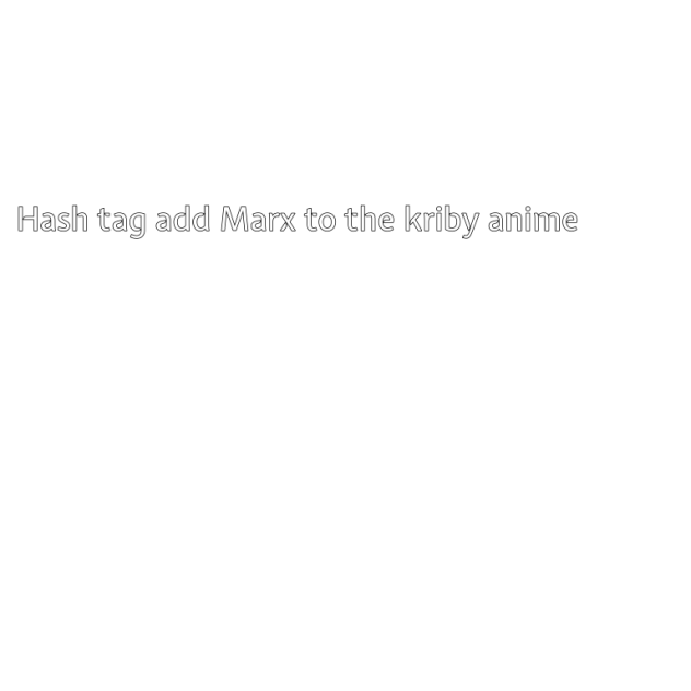 Please add Marx to the kriby anime