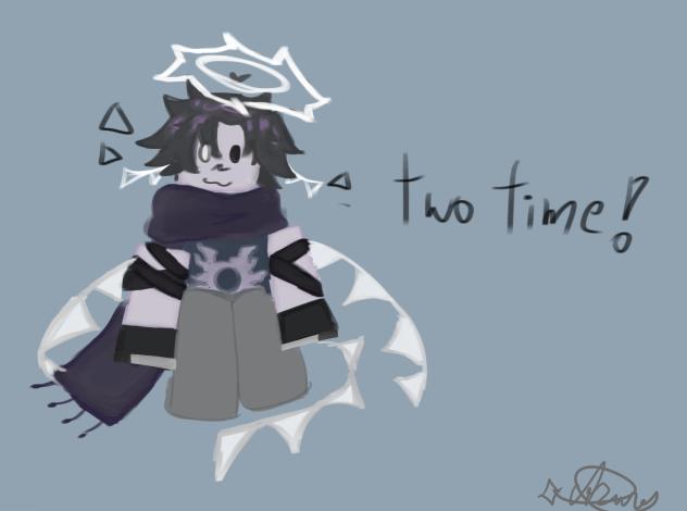 Silly two time ✨ - Unfinished