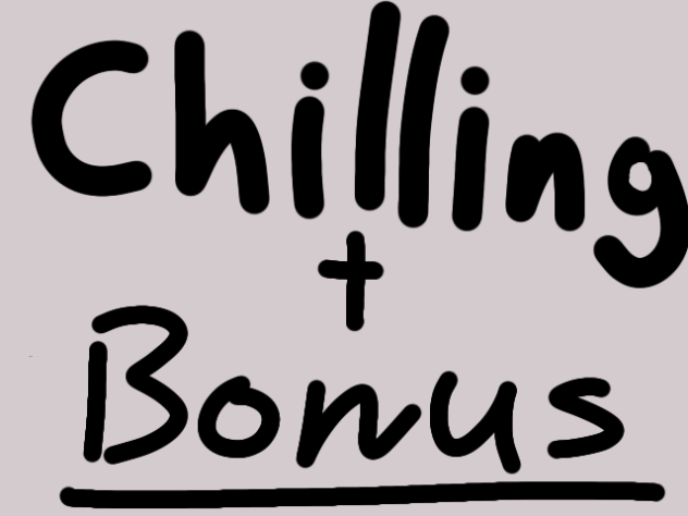 chilling + bonus~😍💖