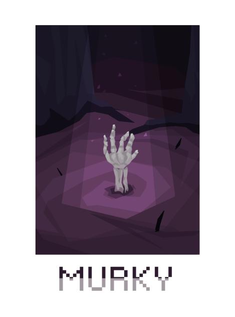 MURKY