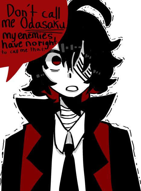 Don’t call me Odasaku