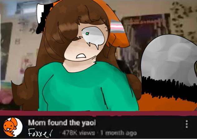 Mom found the Yaoi