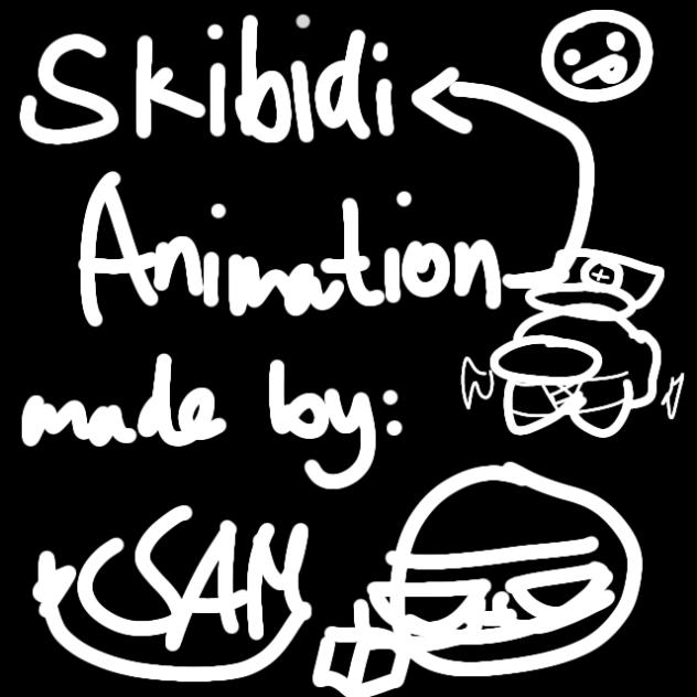 𝐒𝐤𝐢𝐛𝐢𝐝𝐢 𝐀𝐧𝐢𝐦𝐚𝐭𝐢𝐨𝐧