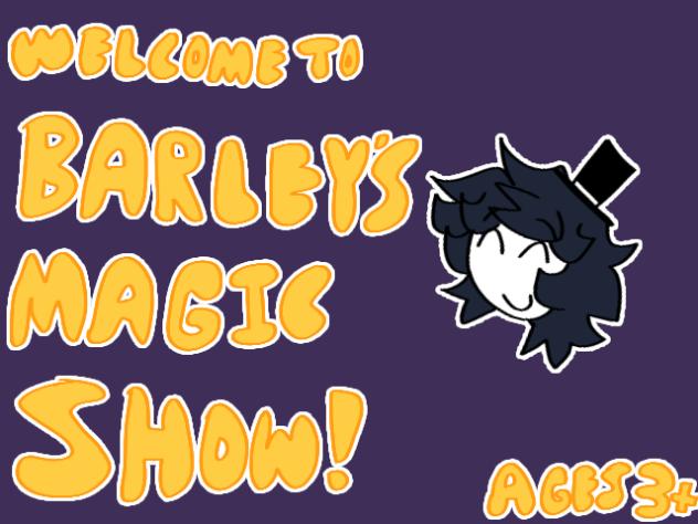 Barley's Magic Show (Television Program)