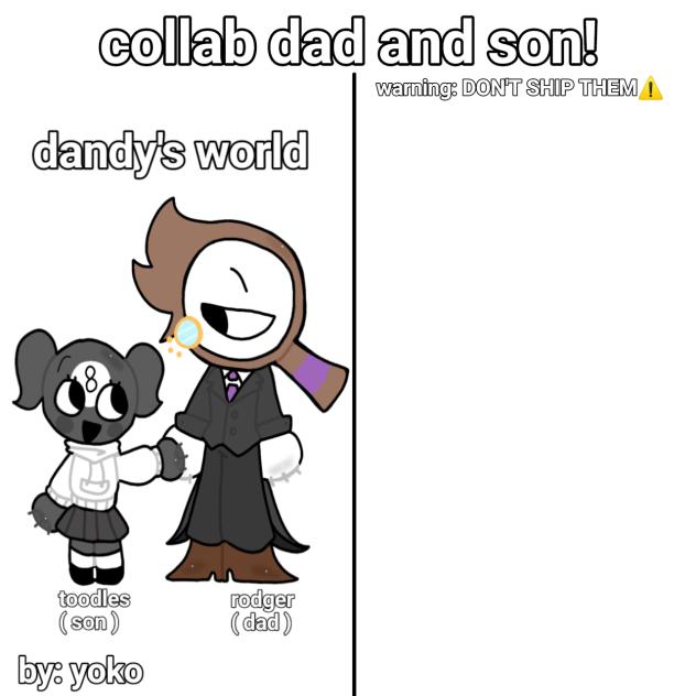 collab dad and son✨