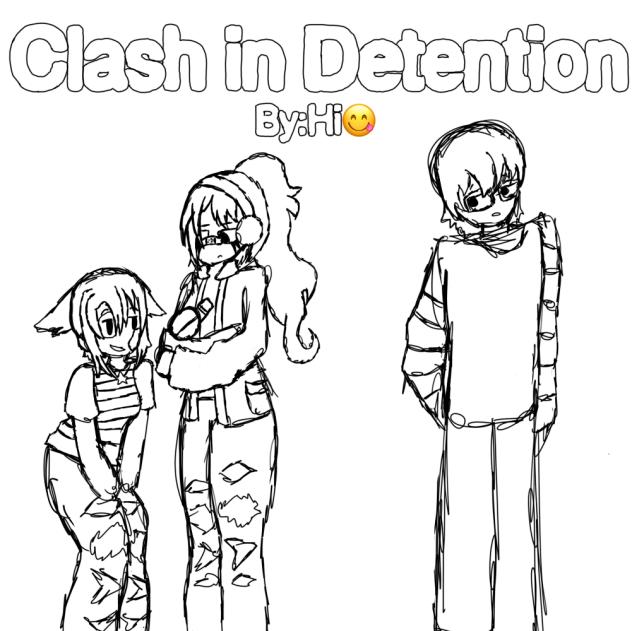 Sketch for clash in detention bannercomp