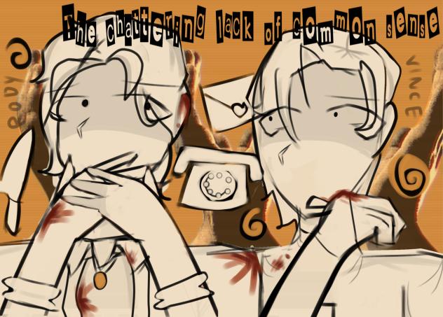 The chattering lack of common sense ☎️🔪
