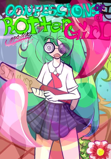 Confessions of a rotten girl‼️🔥