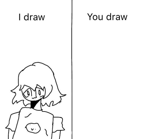 I draw you draw
