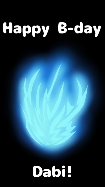 Happy B-day Dabi ^W^ - ibisPaint