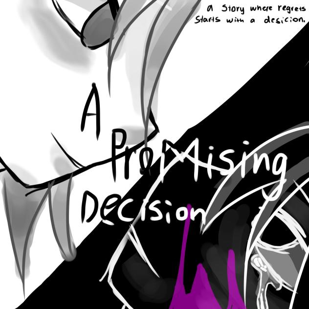 A promising decision