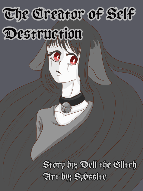 The Creator of Self Destruction