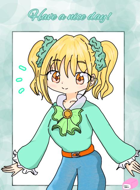 Have a nice day! - ibisPaint