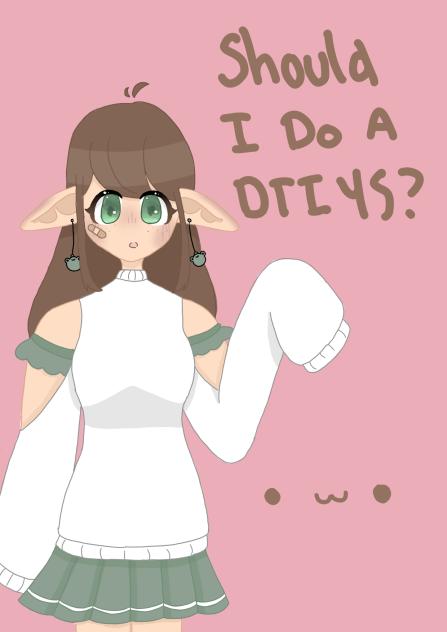 Should I do a dtiys