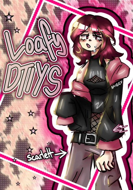 loafy dtiys!!