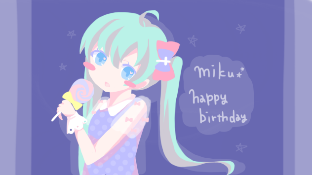 ミク誕生日おめでと！