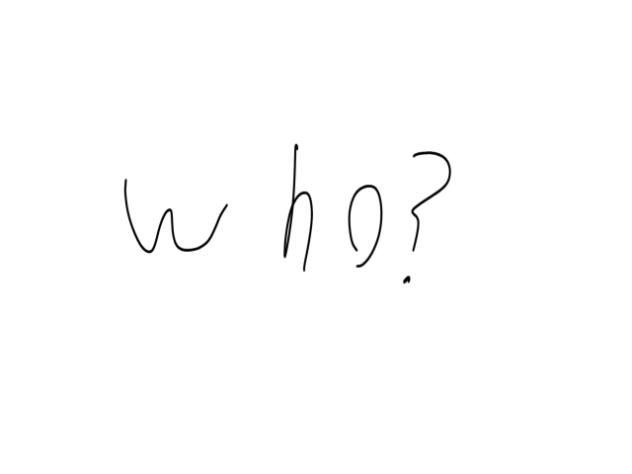 who？
