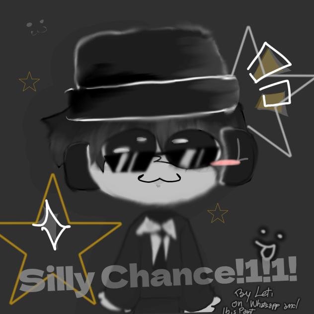 [MODDED]silly chance!1!1!1!