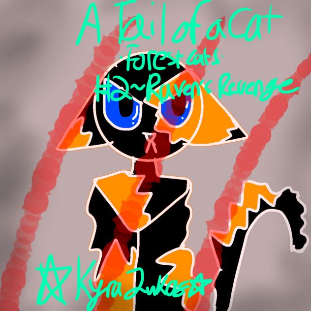 A tail of a cat #2~Raven’s Revenge