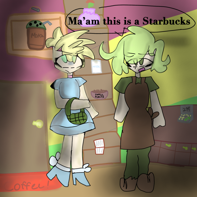 Ma’am this is a Starbucks
