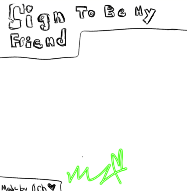 SIGN TO BE ORBS FRIEND!!