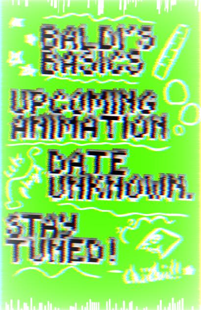 BALDI'S BASICS SHEET (UPCOMING ANIMATION