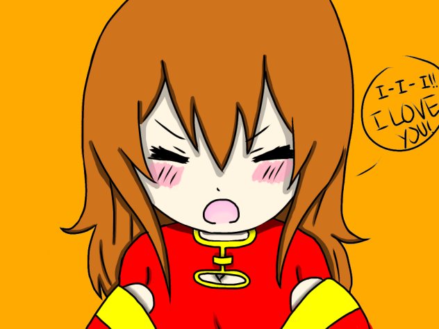 I-I-I.....I LOVE YOU!!