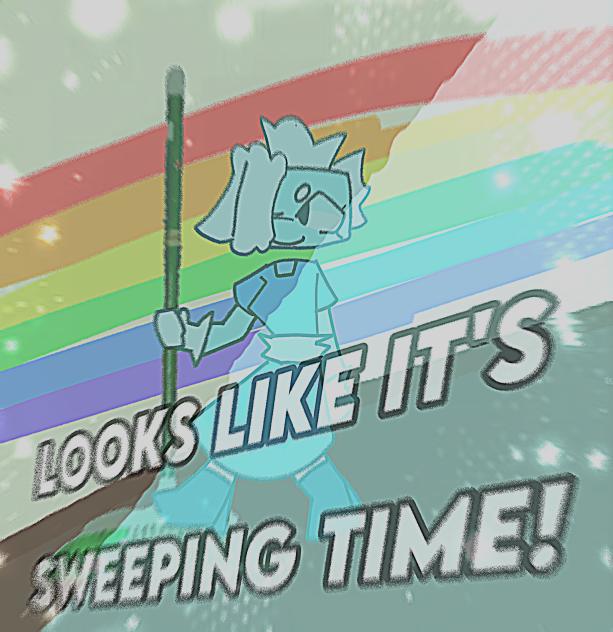 GOTTA GOTTA SWEEP SWEEP SWEEP!!