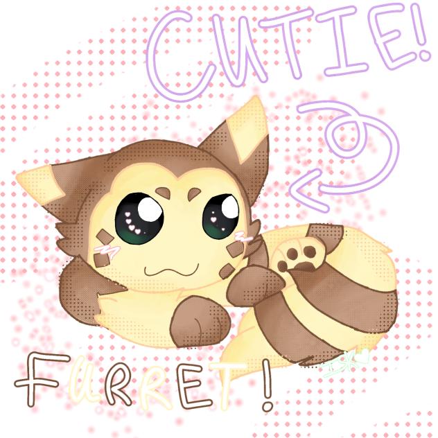 Furret!