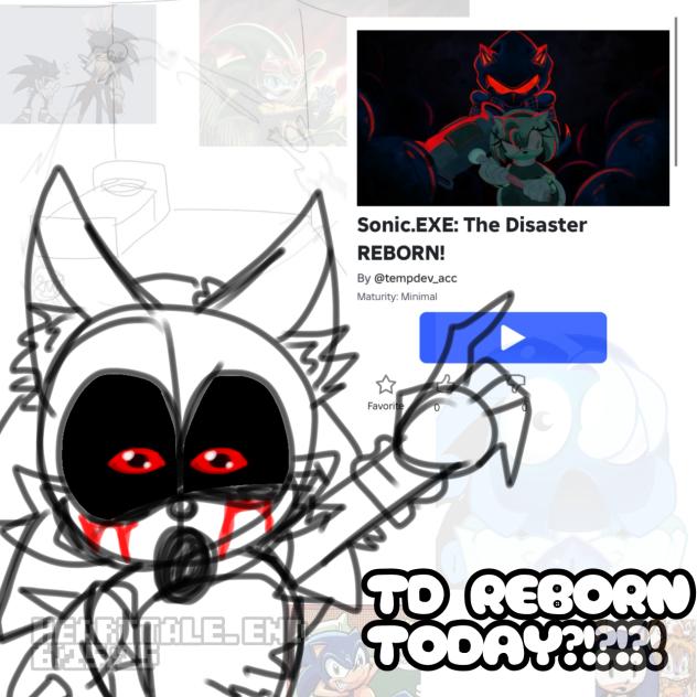 TD REBORN TODAY
