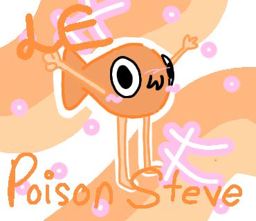 Le poison steve (requested)
