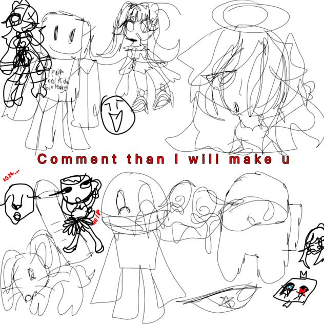 If u comment I will make u