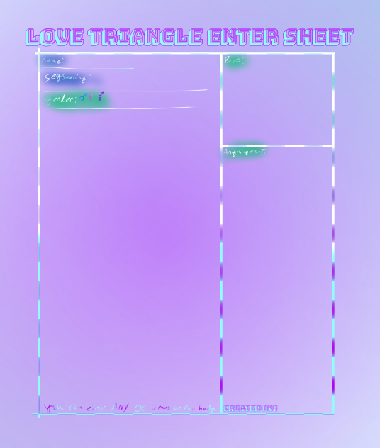 Love triangle enter sheet