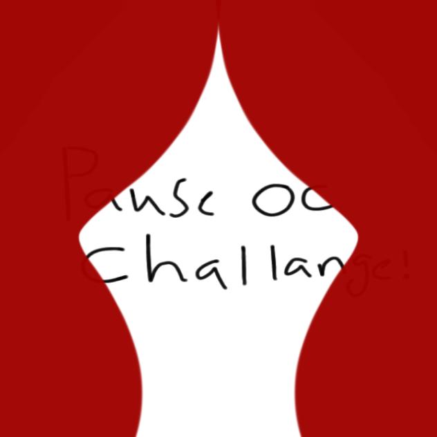 Pause OC challenge!