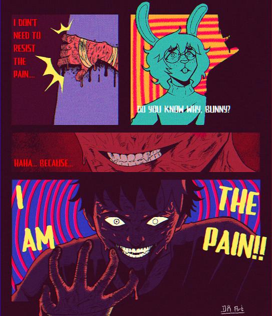 I am the pain